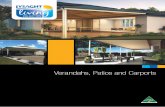 Verandah - · PDF fileverandah, patio or carport also make the biggest contribution to its strength, durability and attractive appearance. With beams, cladding and gutters made using