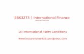 BBK3273 | International Finance · PDF file• Realignment due to triangular arbitrage forces exchange ... foreign interest rate and forward premium or discount. ... interest rate