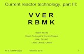 V V E R R B M K - jaif.or.jp · PDF file• Pressurised Light Water used as moderator ... • Steam generator used to produce steam ... VVER 440 – steam generator