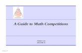 A Guide to Math Competitions - Storming Robots · PDF fileVersion -eiπ page 5 AMCs to AMO and IMO The American Mathematics Competition Program • The major mathematics competitions