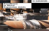 Excellence in Metal Expansion · PDF file4 Bellows Design and Metal Expan-sion Joint basics • Quality • Reliability • Flexibility Bellows Design The bellows is the basic element