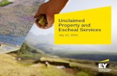 Unclaimed Property and Escheat Services - Ernst & · PDF file · 2016-07-15Page 6 Annual compliance Challenges Establishing and adhering to sound UP policies and procedures across