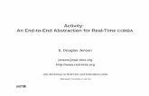 Activity: An End-to-End Abstraction for Real-Time · PDF fileAn End-to-End Abstraction for Real-Time CORBA ... "activity" abstraction as an analysis/design concept for ... qThe activity