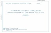 Eradicating Poverty in Fragile States - World Bank · PDF fileEradicating Poverty in Fragile States: Prospects of Reaching the “High- Hanging” Fruit by 2030 . ALISON BURT . Research