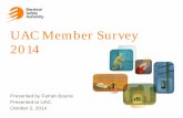 UAC Member Survey 2014 - EsaSafe · PDF fileUAC Member Survey 2014 ... • Results to be provided to David Collie in Annual Advisory Council Chair Report to CEO 2 ... 2013/2014 UAC’s