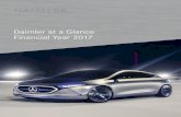 Daimler at a Glance Financial Year 2017 · PDF fileof the automobile in the year 1886. As a pio-neer of automotive engineering, it is a motiva-tion and commitment of Daimler to shape