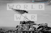 World War II - Discovery Global  · PDF fileGerman barricades and drove out the ... World war ii one SHEET / discovery program sales ... those who lived through and fought in the