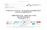 PRACTICE ASSESSMENT DOCUMENT MENTAL … ASSESSMENT DOCUMENT MENTAL HEALTH NURSING PART 1 BSc (Hons) Please keep your Practice Assessment Document with you at all times in practice