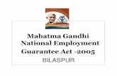 Mahatma Gandhi National Employment Guarantee …hprural.nic.in/BILASPUR.pdfMahatma Gandhi National Employment Guarantee Act Guarantee Act --20052005 BILASPUR • MGNREGA • NAME OF