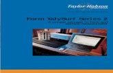Form TalySurf Series 2 - Hoskin Scientifique - · PDF file · 2006-07-05FORM TALYSURF SERIES 2: Setting new standards for Form and Since its launch in 1989, the innovative Form Talysurf