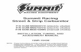 Summit Racing Street & Strip Carburetor · PDF fileSummit Racing Street & Strip Carburetor ... applications equipped with V6 and V8 engines. They are designed for use on “square”