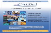SEMINAR CATALOG 2008 - icatt. · PDF fileSEMINAR CATALOG 2008. ... advanced business lectures and seminars across the United States, the United Kingdom, ... Not to be confused with