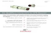 K2 Qualified Connectors for EPR · PDF fileClass 1E connector with quick connect 1/4 turn bayonet coupling and ... EMI/RFI protection over a wide frequency ... Type Ø C Max. Number
