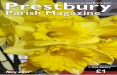 Parish Directory - · PDF fileLosing my home was certainly for me a blessing in disguise. RG . May 2017 Prestbury Parish Magazine ~ 4 ~ Prestbury Parish Magazine May 2017 ~ 5 ~ ...