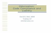 Odorization: Code Compliance and Liabilitypuc.sd.gov/commission/PSOT/Presentation/odorization.pdf · Odorization: Code Compliance and Liability David E. Bull, ARM ... When using the
