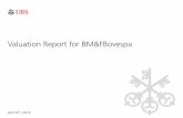Valuation Report for BM&FBovespair.bmfbovespa.com.br/enu/2721/2016 04 15_Valuation Report_EN_vf.pdf · 6 Cetip: Description of Valuation Methodologies Stated Herein UBS has performed