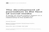 Thesis - The development of journalism in the face of ... · PDF fileThe development of journalism in the face ... University of Gothenburg Department of Applied Information Technology