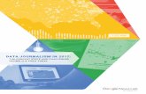 Data Journalism in 2017 - Google News Lab · PDF fileFurther complicating the definition is the evolution of other subdisciplines such as ... Journalism or advertising technology company