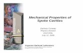 Mechanical Properties of Spoke Cavities - Cornell · PDF fileJuly 12, 2005 2 Collaborators ANL - Ken Shepard, Mike Kelly, Joel Fuerst, Mark Kedzie, Gary Zinkann AES - John Rathke,