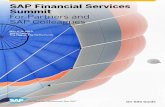 SAP Financial Services Summit For Partners and SAP · PDF fileLoGISTICS. 5 GOOD TO KNOW ... During the SAP Financial Services Summit for partners and SAP colleagues, ... Discover the