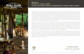 FACT FILE MARA PLAINS CAMP · PDF fileFACT FILE MARA PLAINS CAMP ... larger mammals frequent the camp and Maasai warriors escort guests to and from their rooms. ... preference and