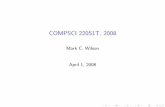 COMPSCI 220S1T, 2008 - Department of Computer Science · PDF fileMark C. Wilson COMPSCI 220S1T, 2008. Mark C. Wilson COMPSCI 220S1T, 2008. Organizational matters ... Basic graph methods:
