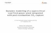 Dynamic modelling of a supercritical coal fired po er ... · PDF filecoal fired po er plant integrated coal ... possible improvements in heat ... – PCC system does not have a large