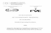 EVALUATION OF VETERINARY TRAINING IN EUROPE · PDF fileEVALUATION OF VETERINARY TRAINING IN EUROPE: ... The principles of the present method of evaluation of veterinary training ...