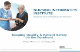 Keeping Quality & Patient Safety on the Forefront - · PDF fileKeeping Quality & Patient Safety on the Forefront ... Retrieved from ... • EHRs provide for large-scale analysis of