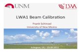 LWA1*Beam*Calibraon* - Physics & Astronomylwa/users13/schinzel_beamcal.pdf · also*skewing*the*spectral*response* * 29.08.2013 Schinzel*H*LWA*Beam*Cal.* 3 Target Full’Bandwidth