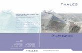 UAV Systems - Thales Group · PDF file2 >> Network architecture approach UAV systems contribute to the value chain, from initial sensor data acquisition through to shared situation