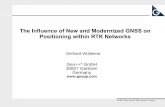 The Influence of New and Modernized GNSS on Positioning ... · PDF fileThe Influence of New and Modernized GNSS on Positioning within RTK Networks ... (SSR) – > Reduction of ...