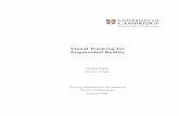 Visual Tracking for Augmented Reality - University of Oxfordgk/publications/Klein2006Thesis.pdf · In Augmented Reality applications, the real environment is annotated or ... this