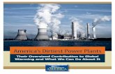 America’s Dirtiest Power Plants · PDF file4 America’s Dirtiest Power Plants Executive Summary G lobal warming is one of the most profound threats of our time, and we’re already