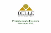 Presentation to Investors - bellecorp.com - Presentation to... · Presentation to Investors ... Generous dividend policy that requires it to distribute at least 80% of prior year’s