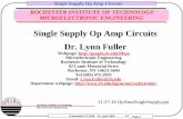 Single Supply Op Amp Circuits Dr. Lynn Fuller - RIT - Peoplepeople.rit.edu/lffeee/OpAmpSingleSupply.pdf · The 741 Op Amp is a general purpose bipolar (BJT) integrated circuit that