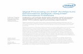 Signal Processing on Intel® Architecture: Performance ... · PDF fileSignal processing functions have often required special-purpose hardware such as DSPs and FPGAs. However, recent