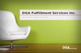 DGA Fulfillment Services Inc. - · PDF fileAbout Us DGA Fulfillment Services Inc. is a sister company to DGA North American Inc. and was formerly Automated Fulfillment Systems Ltd.