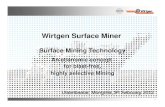 Wirtgen Surface Miner - Ministerstvo zahraničních věcí ... · PDF file1 Wirtgen Surface Miner. Surface Mining Technology. An economic concept . for blast-free, highly selective