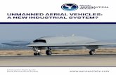 UNMANNED AERIAL VEHICLES: A NEW INDUSTRIAL SYSTEM? · PDF fileUnmanned Aerial Vehicles: A New Industrial System? - Royal Aeronautical Society 3 EXECUTIVE SUMMARY The Revolution in