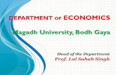 Magadh University, Bodh Gayamagadhuniversity.ac.in/pdf/department_presentation...Magadh University, Bodh Gaya Head of the Department Prof. Lal Sahab Singh Welcome to all the distinguished