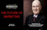 The Future of  · PDF fileTHE FORD FOUNDATION PROGRAM, ... marketing channels, advertising, ... •Marketing Myopia •Lifestyle Marketing •The Broadened Concept of