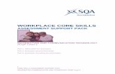 WORKPLACE CORE SKILLS - SQA Accreditation - homeaccreditation.sqa.org.uk/accreditation/accreditationfiles/Quals/... · 1 core skills assessment support pack information communication