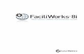 Web-based CMMS Administrator Guide -  · PDF file5 Table of Contents FaciliW 8 Table of Contents Chapter One: Introduction and Implementation Planning 9 Welcome to FaciliWorks