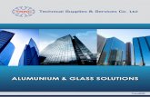 ALUMUNIUM & GLASS SOLUTIONS - Harwal Group of · PDF fileTSSC Curtain Walls: TSSC provides high performance curtain wall solutions for new and refurbished buildings. From high rise
