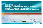 GPS-Based Measurement of Height and Pressure with · PDF fileand Pressure with Vaisala Radiosonde RS41 ... to the force per unit of area exerted on the Earth’s surface by the weight