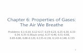Chapter 6: Properties of Gases: The Air We Breatheresources.seattlecentral.edu/faculty/jrbryant/Chapter 6_Part 1_KEY.pdf · Chapter 6: Properties of Gases: The Air We Breathe ...