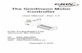 The Grinfineon Motor Controller · PDF file · 2016-06-21The Grinfineon Motor Controller User Manual - Rev 1 ... and the orientation of the installed controller does not matter. 2.1