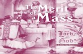 by Father Chad Ripperger, F.S.S.P. - University of Arizonaaversa/modernism/Merit of the Mass (Fr... · fruits of the Mass can also be applied for those who are not Catholics. The