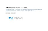Hands-On Lab - sec.ch9.ms · PDF fileHands-On Lab Embracing Continuous Delivery with Release Management for Visual Studio 2013 Lab version: 12.0.21005.1 Last updated: 12/11/2013